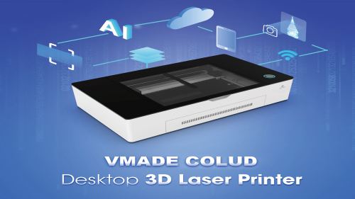 VMADE COLUD - Desktop 3D Laser Printer